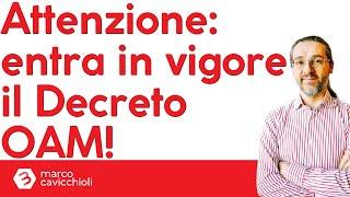Entra in vigore il Decreto OAM: cosa significa per il contribuente? Ft. avv. Fabio Santoro