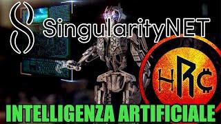 La POTENZA dell’AI al SERVIZIO dell’UOMO con SingularityNET!!