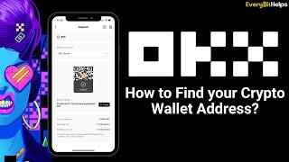 How to Find Your OKX Crypto Wallet Address (2023)