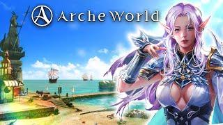 ArcheWorld - Beautiful Open World MMORPG (Pre-registration + Overview)