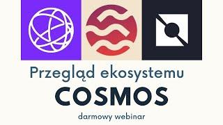 Przegląd ekosystemu COSMOS - zmiany w technologii i ich konsekwencje, nowe obiecujące projekty