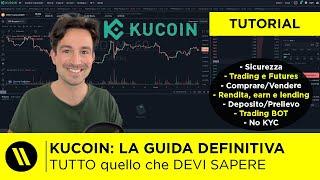 KUCOIN: LA GUIDA DEFINITIVA | Comprare e vendere crypto, trading bot, futures (AGGIORNATO 2023)