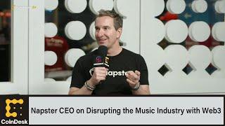 Napster CEO on Disrupting the Music Industry with Web3