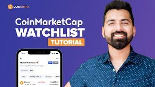CoinMarketCap Watchlist Tutorial  Benefits and How to Use it?