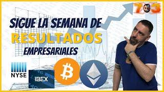 SIGUE LA SEMANA DE RESULTADOS!! (BITCOIN, CRYPTOS y BOLSA) - Trading en ESPAÑOL