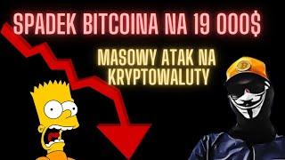 Ogromny spadek Bitcoina ATAK NA KRYPTOWALUTY