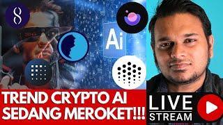 [LIVE] Gara-gara ChatGPT, Crypto AI sedang meroket !!!