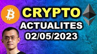 ACTUS CRYPTOMONNAIES 02/05/2023 - BITCOIN AU PLUS HAUT!