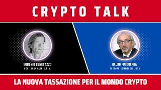 CRYPTO TALK | LA NUOVA TASSAZIONE PER IL MONDO CRYPTO [feat. Mauro Finiguerra]
