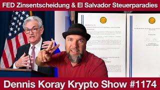 #1174 FED Zinsentscheidung & El Salvador Innovation and Technology Manufacturing Incentives Act