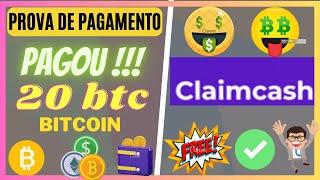 PAGOU! claimcash 20 btc bitcoin pagamento direto na carteira ganh btc gratis
