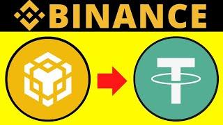 How To Convert BNB To USDT on Binance