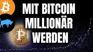 Bitcoin: Wirst du bald Millionär?