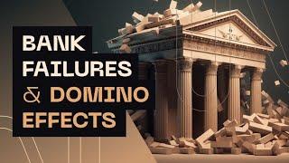 Banks Failures, Bailouts, FDIC, Central Banks & Domino Effect