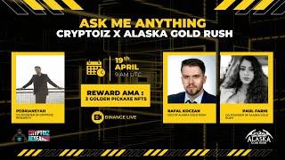 Live AMA with Alaska Gold Rush | Rewards: 3 Golden NFTs