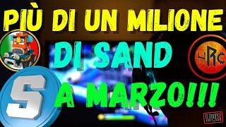 PIÙ di 1 MILIONE di $SAND per il Festival di Marzo su The Sandbox!!!