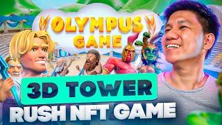 OLYMPUS GAME - 3D TOWER RUSH NFT GAME | $4200 BOX GIVEAWAY  | FREE TO PLAY (TAGALOG)