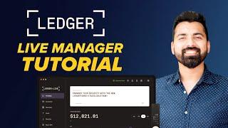 Ledger Live Manager App Tutorial 2023  -  Features & Tutorial