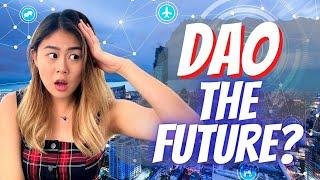 DAOs Are Changing Our Future!!!