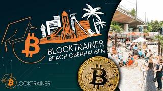 Blocktrainer Beach Oberhausen ️️ | Alle Infos zum Bitcoin Event