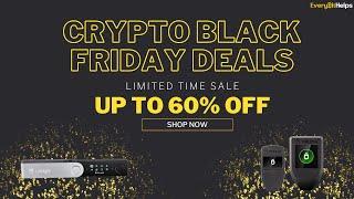 Crypto Black Friday and Cyber Monday Deals for 2022