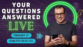 Bitcoin and Open Blockchain Livestream Q&A with Andreas M. Antonopoulos - February 2022