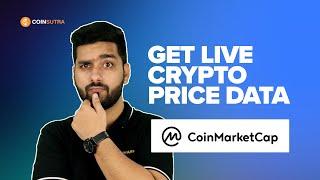 How To Generate CoinMarketCap API  Get Live Crypto Price Data