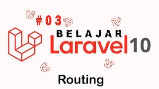03 Tutorial Laravel 10  -  Routing