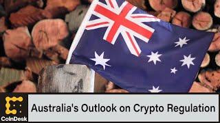Australia's Outlook on Crypto Regulation